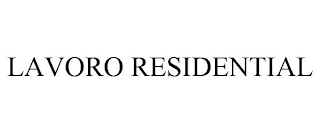 LAVORO RESIDENTIAL