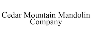 CEDAR MOUNTAIN MANDOLIN COMPANY