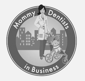 MOMMY DENTISTS IN BUSINESS DR. YUM