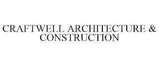 CRAFTWELL ARCHITECTURE & CONSTRUCTION
