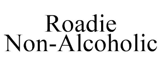 ROADIE NON-ALCOHOLIC