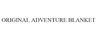 ORIGINAL ADVENTURE BLANKET