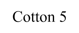 COTTON 5