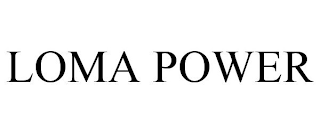 LOMA POWER