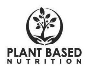 PLANT BASED NUTRITION