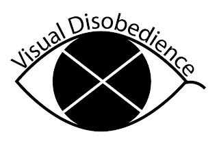 VISUAL DISOBEDIENCE