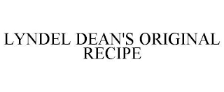 LYNDEL DEAN'S ORIGINAL RECIPE