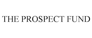 THE PROSPECT FUND