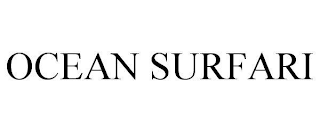 OCEAN SURFARI