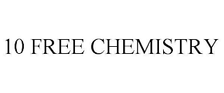 10 FREE CHEMISTRY