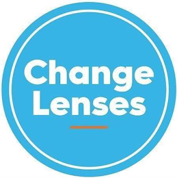 CHANGE LENSES