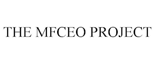 THE MFCEO PROJECT