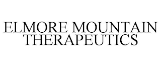 ELMORE MOUNTAIN THERAPEUTICS