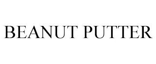 BEANUT PUTTER