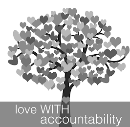 LOVE WITH ACCOUNTABILITY