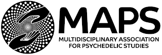 MAPS MULTIDISCIPLINARY ASSOCIATION FOR PSYCHEDELIC STUDIES