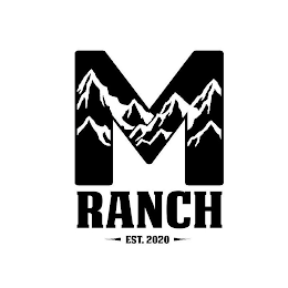 M RANCH EST. 2020