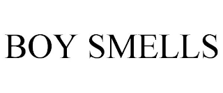 BOY SMELLS