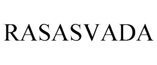 RASASVADA