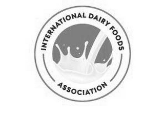 INTERNATIONAL DAIRY FOODS ASSOCIATION