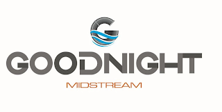 GOODNIGHT MIDSTREAM G