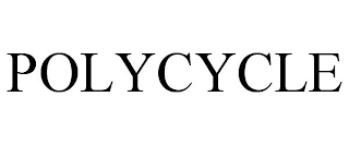 POLYCYCLE