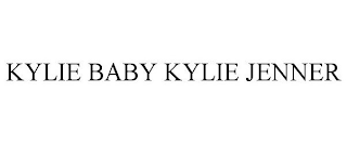 KYLIE BABY KYLIE JENNER