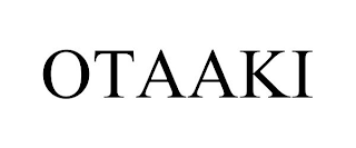 OTAAKI