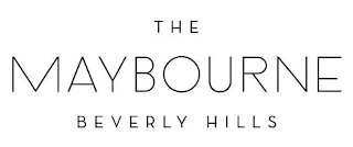 THE MAYBOURNE BEVERLY HILLS