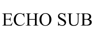 ECHO SUB