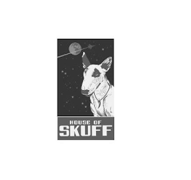 HOUSE OF SKUFF