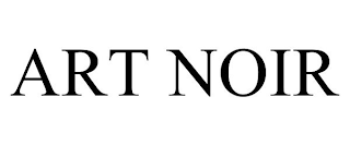 ART NOIR