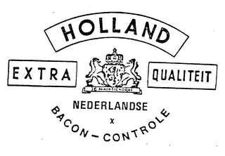 HOLLAND EXTRA QUALITEIT NEDERLANDSE X BACON-CONTROLE