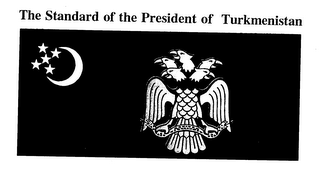 THE STANDARD OF THE PRESIDENT OF TURKMENISTAN