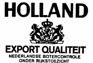 HOLLAND EXPORT QUALITEIT NEDERLANDSE BOTERCONTROLE ONDER RIJKSTOEZICHT