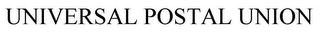 UNIVERSAL POSTAL UNION