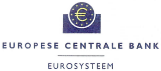 ¿ EUROPESE CENTRALE BANK EUROSYSTEEM