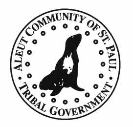 ALEUT COMMUNITY OF ST. PAUL TRIBAL GOVERNMENT