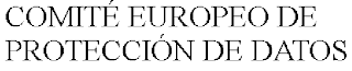 COMITÉ EUROPEO DE PROTECCIÓN DE DATOS