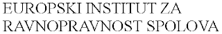 EUROPSKI INSTITUT ZA RAVNOPRAVNOST SPOLOVA