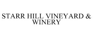 STARR HILL VINEYARD & WINERY