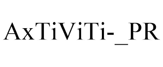 AXTIVITI-_PR