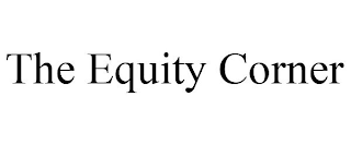 THE EQUITY CORNER