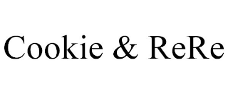 COOKIE & RERE