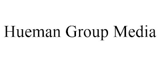 HUEMAN GROUP MEDIA