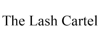 THE LASH CARTEL