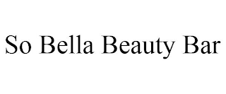 SO BELLA BEAUTY BAR