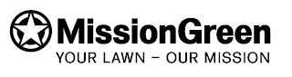 MISSIONGREEN YOUR LAWN - OUR MISSION