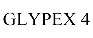 GLYPEX 4