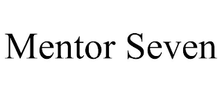 MENTOR SEVEN
